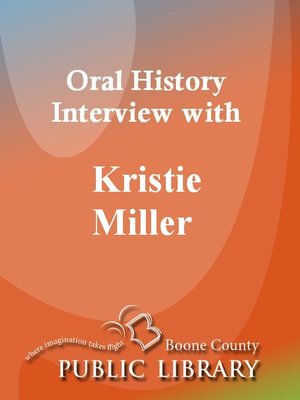 cover image of Oral History Interview with Kristie Miller